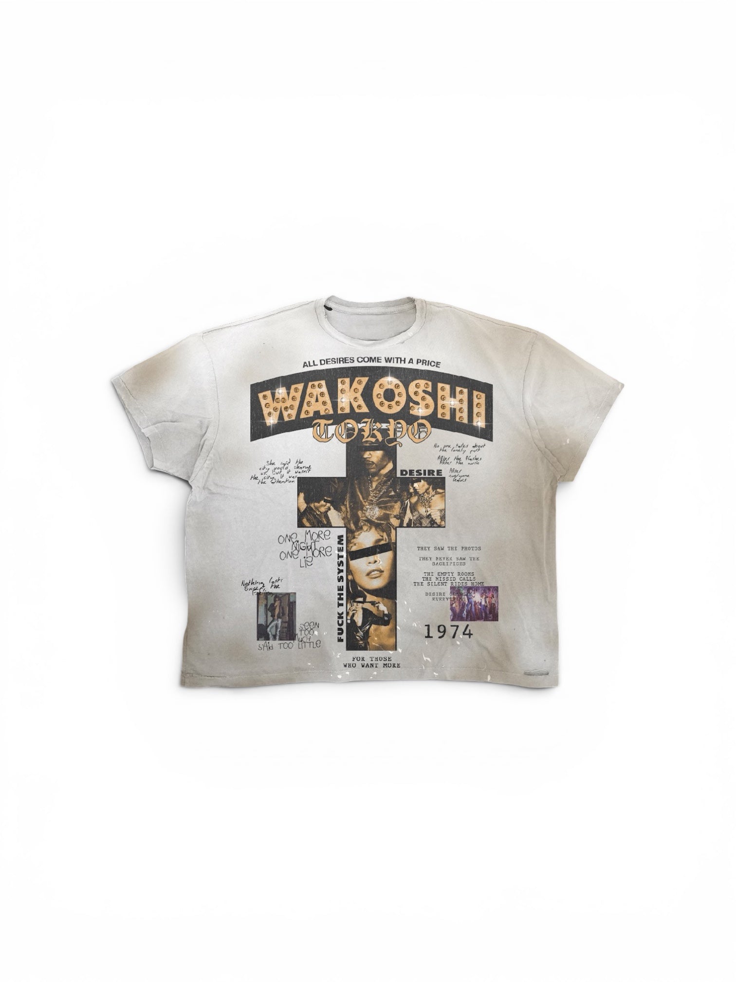 All desires come with a price Tee